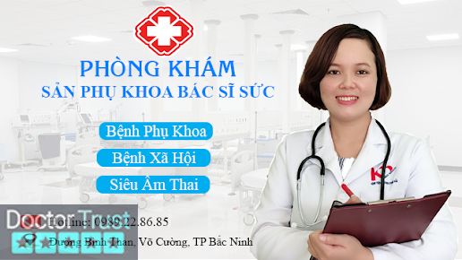Sản Phụ Khoa Bác sĩ Sức Bắc Ninh Bắc Ninh